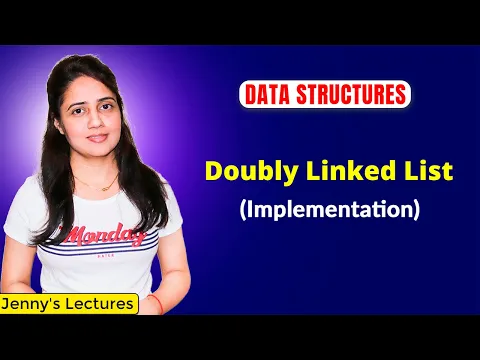 2.10 Implementation of Doubly Linked List - Data Structures - YouTube thumbnail