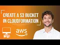Create a S3 Bucket through CloudFormation Tutorial