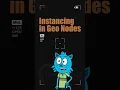 day 1 out of 100 learn Instancing in geometry nodes
