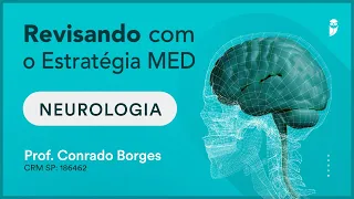 Morte Encefálica | Revisando Neurologia com o Estratégia MED