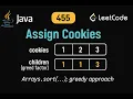 LeetCode 455 Assign Cookies Java Solution Greedy Algorithm