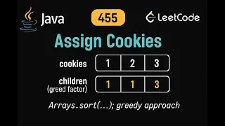LeetCode 455 Assign Cookies Java Solution Greedy Algorithm