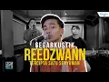 Download Lagu #GEGARKustik : Tercipta Satu Senyuman Reedzwan