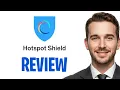 Hotspot Shield VPN Review Tutorial for Beginners 2026 - Too Good to Be True