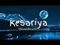 Kesariya (Lofi Flip) VIBIE Arijit Singh Pritam🌧️🌧️