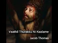 Download Lagu Vaathil Thurakkoo Nee Kaalame - Cover. Devotional Song