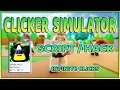 Clicker Simulator Script ROBLOX - Infinite Click Unlock ALL MORE