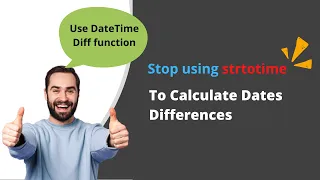 Easier and More Accurate Way to Calculate Dates Interval in PHP Subtract Two Dates PHP Tutorials