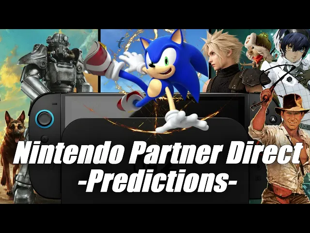 Nintendo Direct: Partner Showcase Predictions: Fallout 4, FF7: Rebirth, Monster Hunter Wilds &amp; More