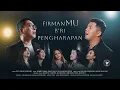 Lagu Firman-Mu B'ri Pengharapan (Official Video) | BEST Worship Ft. Michael Panjaitan \u0026 Ps. Fengky Maukar