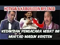 Lagu Hotman \u0026 Kamaruddin Terpukau Dengar Kesaksian Pengacara Handal Yang Murtad Terima Yesus