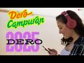 Download Lagu LAGU DERO CAMPURAN TERBARU 2025 - Part 1