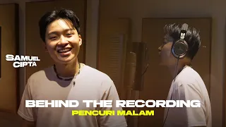 samuel cipta merayakan jatuh cinta itu harus joget behind the recording pencuri malam