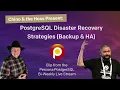 PostgreSQL Disaster Recovery Strategies From Backups to HA - PostgreSQL Tutorial