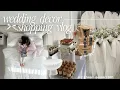 wedding decor shopping vlog ikea homegoods amazon wedding decor unboxing as a 2025 bride