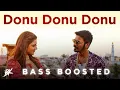 Download Lagu Donu Donu • BASS BOOSTED • Maari •. Dhanush • 320 kbps
