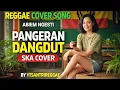 Lagu ABIEM NGESTI - PANGERAN DANGDUT SKA COVER - BY YTSANTRIREGGAE 