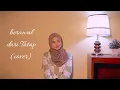 Download Lagu Berawal Dari Tatap - Yura Yunita (Cover)