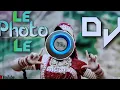 Download Lagu New Dj Song hard jbl mix Dj Dulon Le photo le photo le photo le