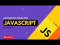 Tutorial - Arithmetic Operator in JavaScript in