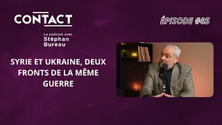 CONTACT #85 | Syrie et Ukraine, deux fronts de la même guerre ? - Jacques Baud (par Stéphan Bureau)