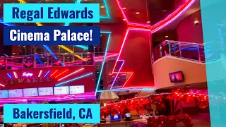 Regal Edwards Cinema Palace - Bakersfield CA