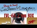 Skar 2 EVL 6 5 subwoofer box review and install Car Stereo Lab 11