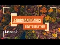 Learn Lenormand card reading - lesson 1