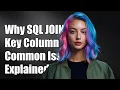 Why Does My SQL JOIN Return the Key Column Twice Common Issues Explained