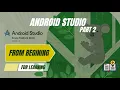 How to Use Android Studio Lesson 2
