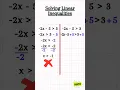 Solving Linear Inequalities Common Math Mistake