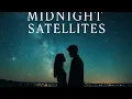 Download Lagu Midnight Satellites – Official Lyric Video | Emotional Synthpop by [Rapspire]