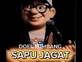 Lagu Sapu Jagat - Doel Sumbang Terbaru 2025 | Viral Tiktok