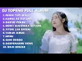 Download Lagu DJ TOPENG FULL ALBUM - RINDU TAPI MALU | KARNA SU SAYANG | SANTRI PEKOK | DJ INDO SANTAI