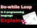 Do While Loop in c programming language do while loop explain in nepali language