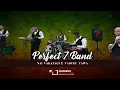 Download Lagu 'Perfect 7 Band - Nai Vakatagi E Vadugu Yawa (Official Music Video) Original Track