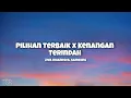 Download Lagu Pilihan Terbaik x Kenangan Terindah - Ziva Magnolya, Samsons || tiktok sound remix (lyrics)