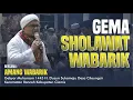 Download Lagu GEMA SHOLAWAT WABARIK Bersama AMANG WABARIK