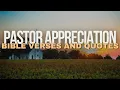 Bible Verses and Quotes for Pastor Appreciation