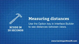 Xcode in 20 Seconds Measuring distances