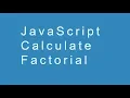 JavaScript Calculate Factorial