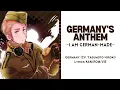【Hetalia】Germany's Anthem ~I Am German-Made~ (ゲルマン讃歌～俺はドイツ製～)【Lyrics \u0026 Vietsub】
