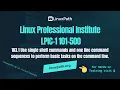 LPIC-1 101-500 Full Course - 103 1 Use single shell commands to perform tasks on the command line