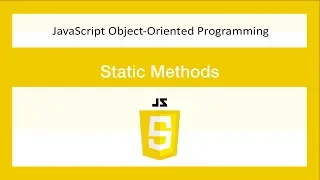 JavaScript Object-oriented Programming -Static Methods- JS