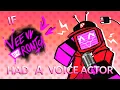 If Veeronica Had A Voice Actor!