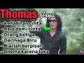 Download Lagu THOMAS ARYA - KEHADIRAN CINTA FULL ALBUM TERBAIK