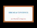 Break and continue in java with example program break and continue difference in java