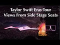 Views from Side Stage Seats - Taylor Swift Eras Tour