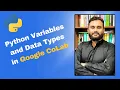 Python Variables Data Types Explained Hands-on Guide on Google CoLab