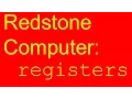 Redstone Computer 1 Registers